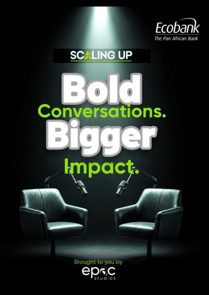 Ecobank Nigeria Launches Scaling Up!!! Podcast to Champion African Entrepreneurship, Business Growth – THISDAYLIVE