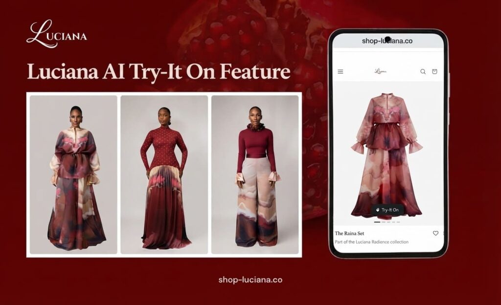 Luciana Womenswear Introduces Nigeria’s First AI Virtual Try-On, Setting a New Standard for Online Fashion Retail Luciana Womenswear Introduces Nigeria’s First AI Virtual Try-On, Setting a New Standard for Online Fashion Retail