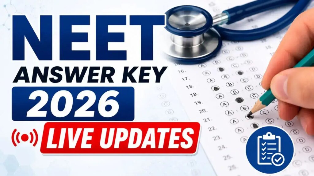 NEET Answer Key 2026 Live Updates: Re-NEET Scanned OMR Sheets Released by NTA; Results Shortly