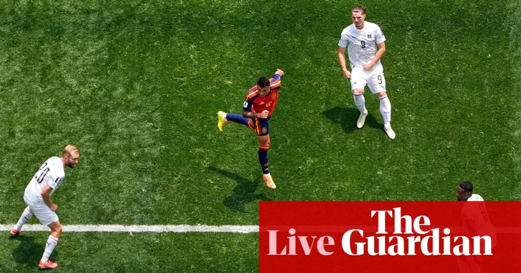 Spain v Austria: World Cup 2026 last 32 – live | World Cup 2026 Spain v Austria: World Cup 2026 last 32 – live | World Cup 2026