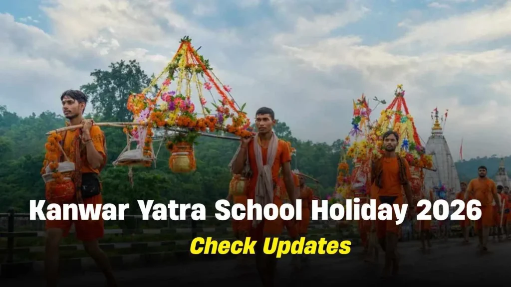 Kanwar Yatra School Holiday 2026: UP, Uttarakhand, Delhi & Other States School Closure Updates | Education News