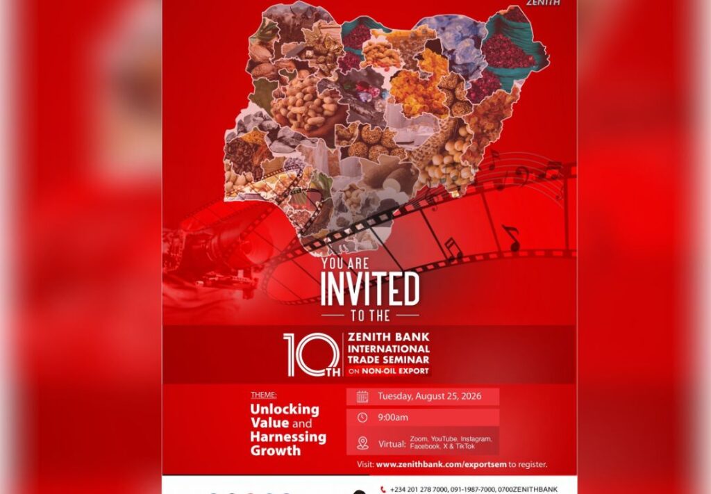 Zenith Bank to host 10th International Trade Seminar on Unlocking Nigeria’s Non-oil Export Potential