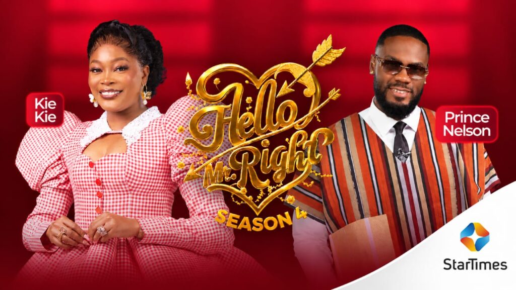 StarTimes’ Hello Mr Right returns for Season 4